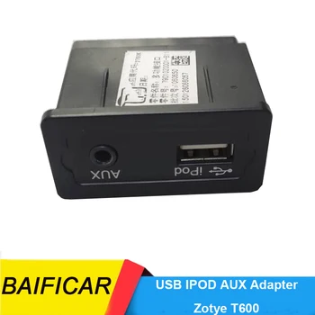 Baificar חדש מקורי AUX USB נמל iPod מתאם שקע 7901020001-B11 על Zotye T600 התמונה